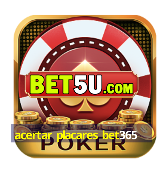 acertar placares bet365